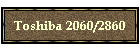 Toshiba 2060/2860